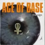 Ace of Base The Sign