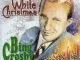 Bing Crosby White Christmas