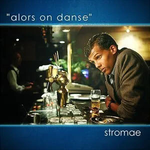 Stromae – Alors on danse