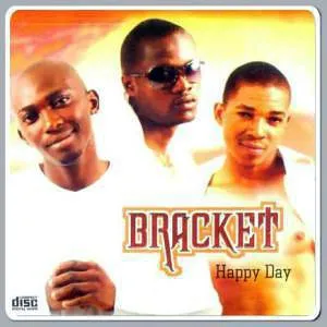 Bracket – Happy Day