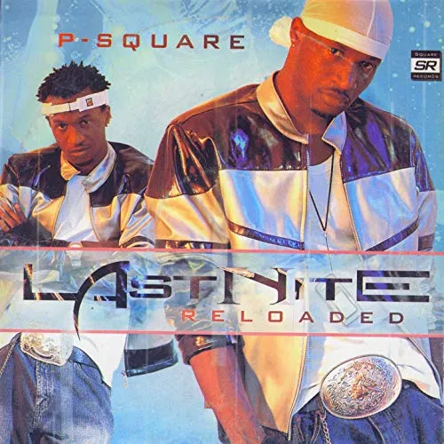 P-Square – Last Nite