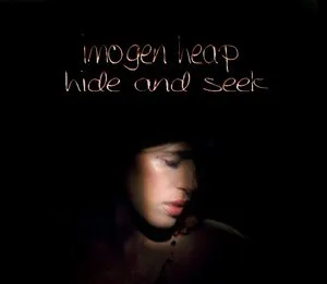 Imogen Heap Hide and Seek