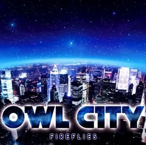 Owl City Fireflies