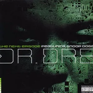 Dr Dre The Next Episode (ft. Snoop Dogg, Kurupt, Nate Dogg)