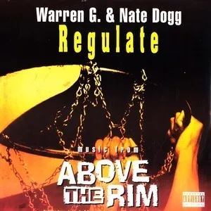 Warren G – Regulate (feat. Nate Dogg)