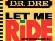 Dr Dre Let Me Ride