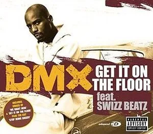 DMX Get It On The Floor