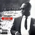 Akon I’m So Paid (ft. Lil Wayne, Jeezy)
