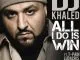 DJ Khaled All I Do Is Win + All Stars Remix