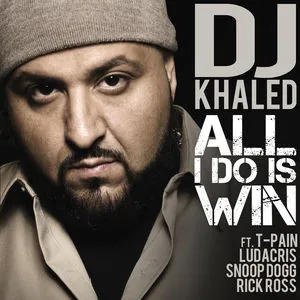 DJ Khaled – All I Do Is Win