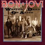 Bon Jovi Wanted Dead or Alive