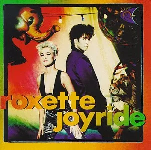 Roxette – Joyride