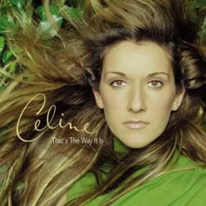 Celine Dion That’s The Way It Is