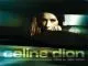 Celine Dion I Drove All Night