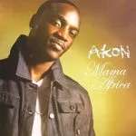 Akon Mama Africa + Remix ft. 50 Cent