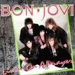Bon Jovi Livin On a Prayer