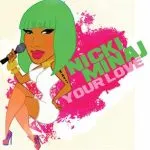 Nicki Minaj Your Love + Jay Sean & Sean Paul Remix