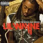 Lil Wayne Drop the World (ft. Eminem)