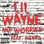 Lil Wayne No Worries (ft. Detail)