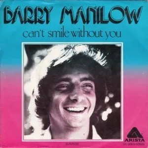 Barry Manilow Cant Smile Without You