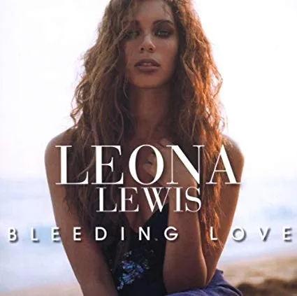 Leona Lewis – Bleeding Love
