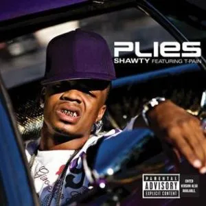 Plies Shawty (ft. T-Pain) + Remix (ft. Trey Songz and Pleasure P)