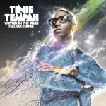 Tinie Tempah Written in the Stars (ft. Eric Turner)