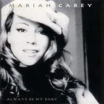 Mariah Carey Always Be My Baby