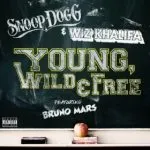 Snoop Dogg & Wiz Khalifa - Young, Wild & Free (feat. Bruno Mars)