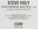 Steve Holy Good Morning Beautiful