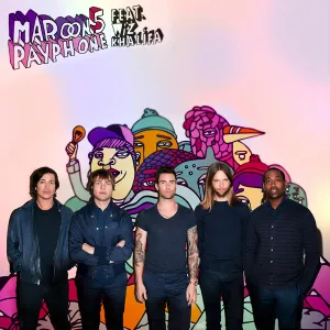 Maroon 5 – Payphone (feat. Wiz Khalifa)