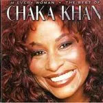 Chaka Khan I’m Every Woman [Original Version]