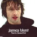 James Blunt You’re Beautiful