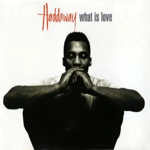 Haddaway What is Love?