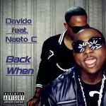 Davido Back When (ft. Naeto C)