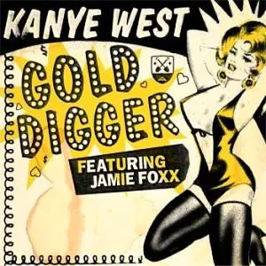Kanye West Gold Digger (ft. Jamie Foxx)