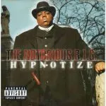 The Notorious BIG Hypnotize