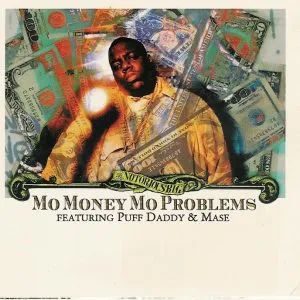 The Notorious B.I.G. - Mo Money Mo Problems