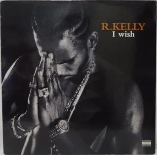 R. Kelly – I Wish