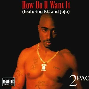 2pac How Do U Want It (ft. K-Ci & JoJo)