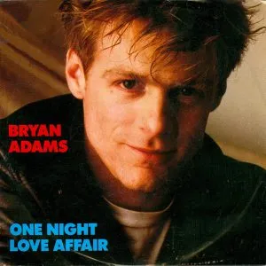 Bryan Adams One Night Love Affair