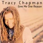 Tracy Chapman Give Me One Reason