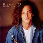 Kenny G Forever in Love