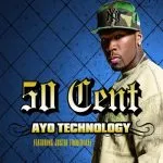 50 Cent Ayo Technology (ft. Justin Timberlake, Timbaland)