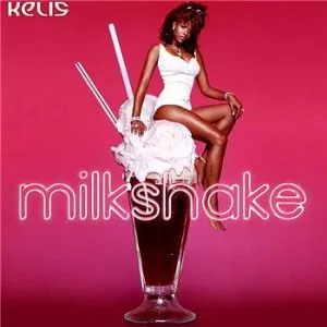 Kelis Milkshake