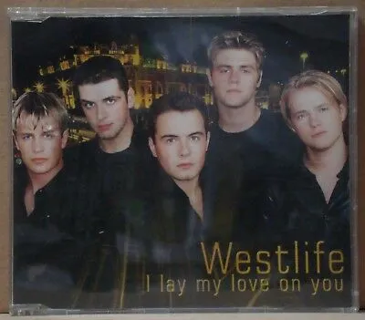 Westlife – I Lay My Love on You