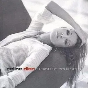 Celine Dion Stand By Your Side
