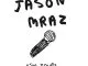 Jason Mraz I’m Yours
