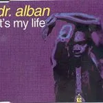 Dr Alban It’s My Life