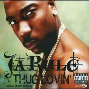 Ja Rule Thug Lovin' (ft. Bobby Brown)